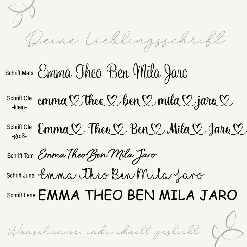 May include: A font selection chart displaying the names Emma, Theo, Ben, Mila, and Jaro in six distinct styles labeled Schrift Mats, Ole-klein, Ole-gro&szlig;, Tom, Juna, and Lene. The text is black on a light background with decorative leaf illustrations.