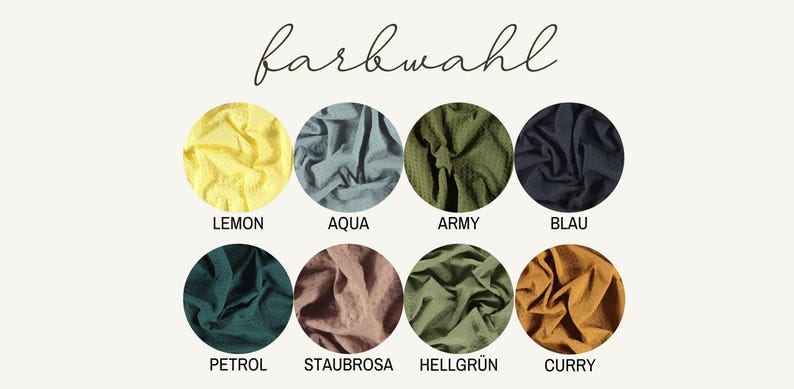 May include: A color chart titled farbwahl featuring eight circular fabric swatches in lemon, aqua, army, blau, petrol, staubrosa, hellgr&uuml;n, and curry. Each swatch displays a textured, folded fabric surface with its corresponding color name printed below.