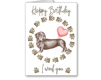 Smooth Brown Sausage Dog Birthday Card Dachshund  I woof you (supplied with envelope )