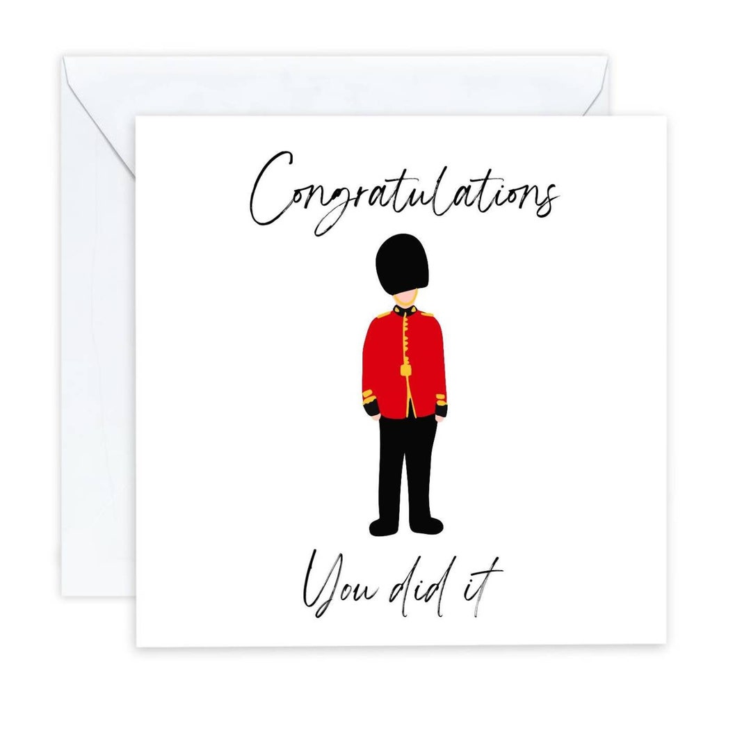 Congratulations You Did It Soldier Guard Card Passing Out Grenadier
