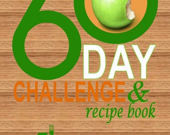 5K Nutrition 60 Day Challenge and Recipe Book