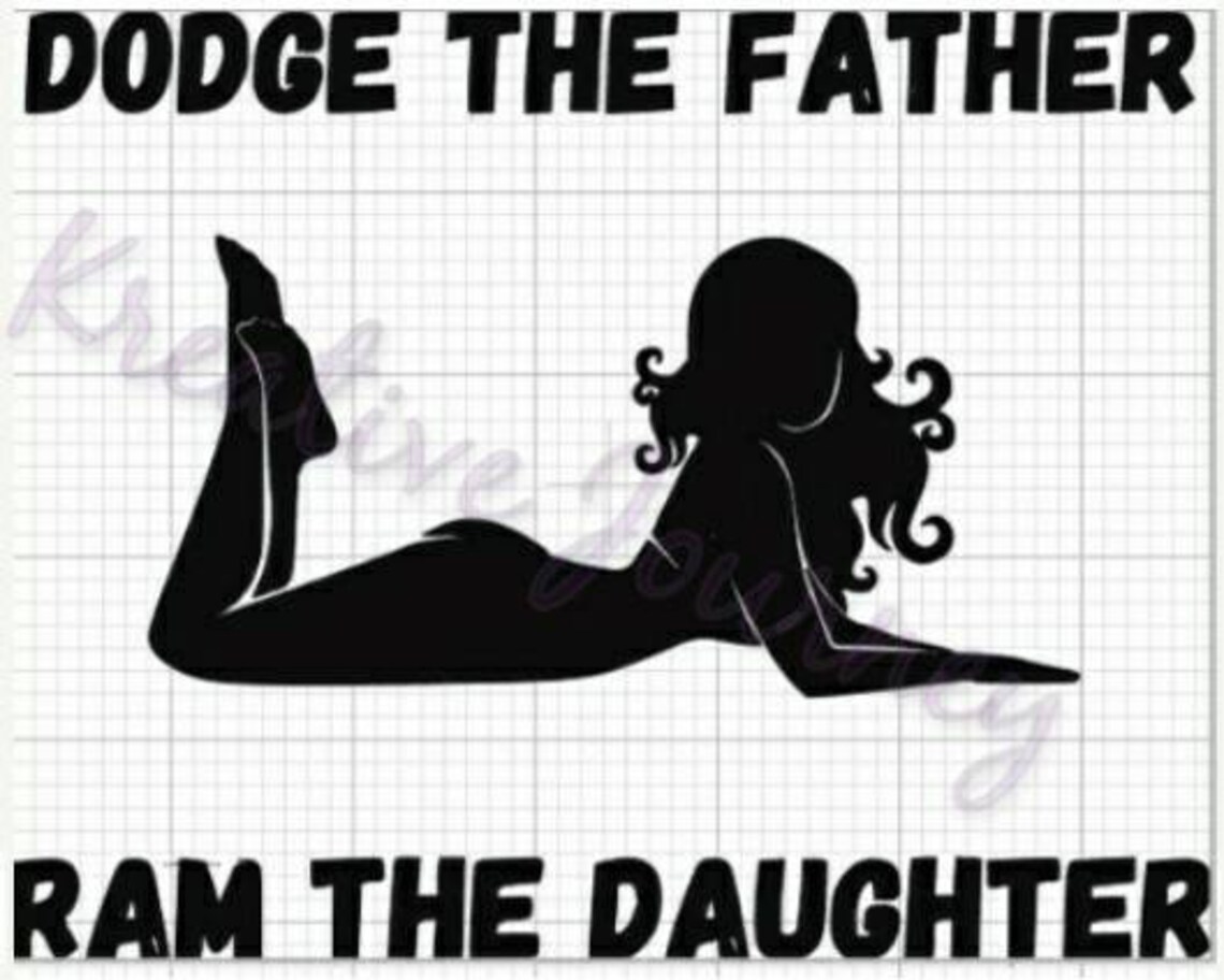 Dodge The Father Ram The Daughter