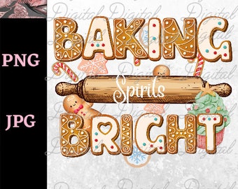 DIGITAL DOWNLOAD Baking spirits bright Christmas PNG