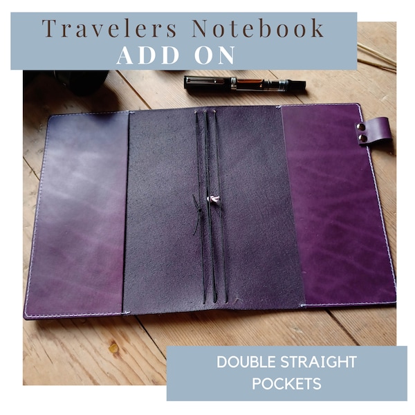 ADD-ON - Double Straight Pockets - Travelers Notebook