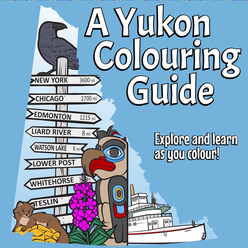 Yukon Colouring Guide Yukon Colouring Book Yukon Coloring Book Adult