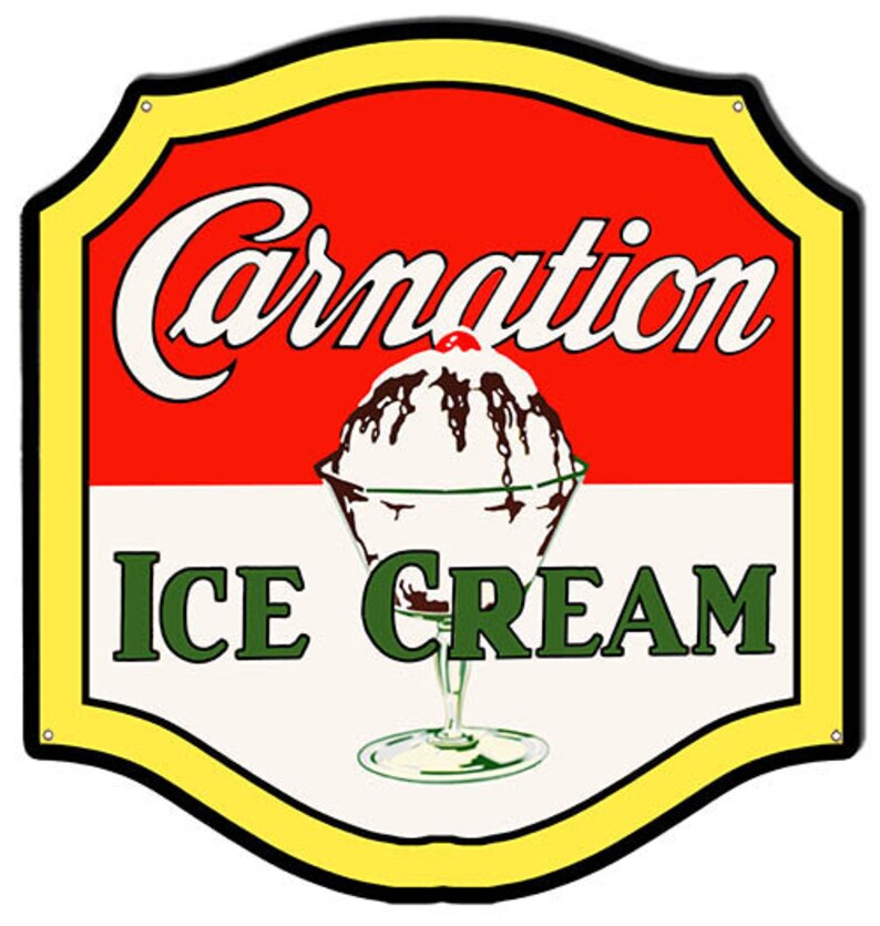 Carnation Ice Cream Custom Shape Metal Sign 18 X 19 Inches Etsy