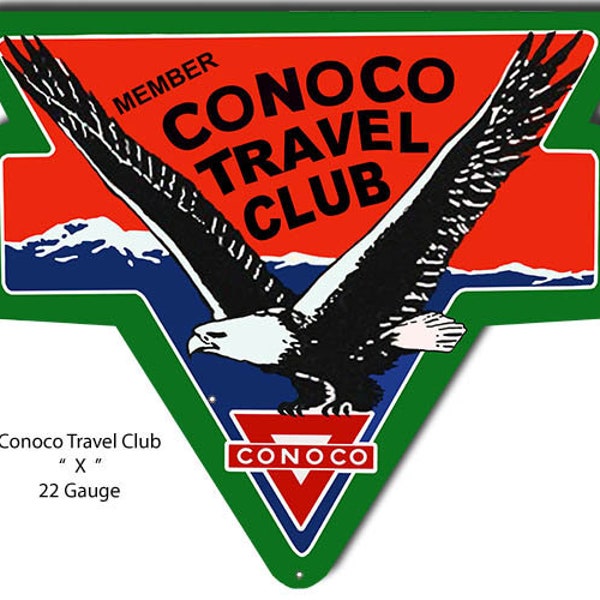 Conoco Gas Travel Club Sign, 18.5 x 21.5 inch, 22g Steel, USA Made Vintage Style Retro Garage Art RG
