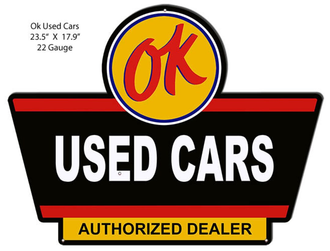 1950's OK Used Cars Laser Cutout Logo Sign, New or Aged Style, 22 Gauge