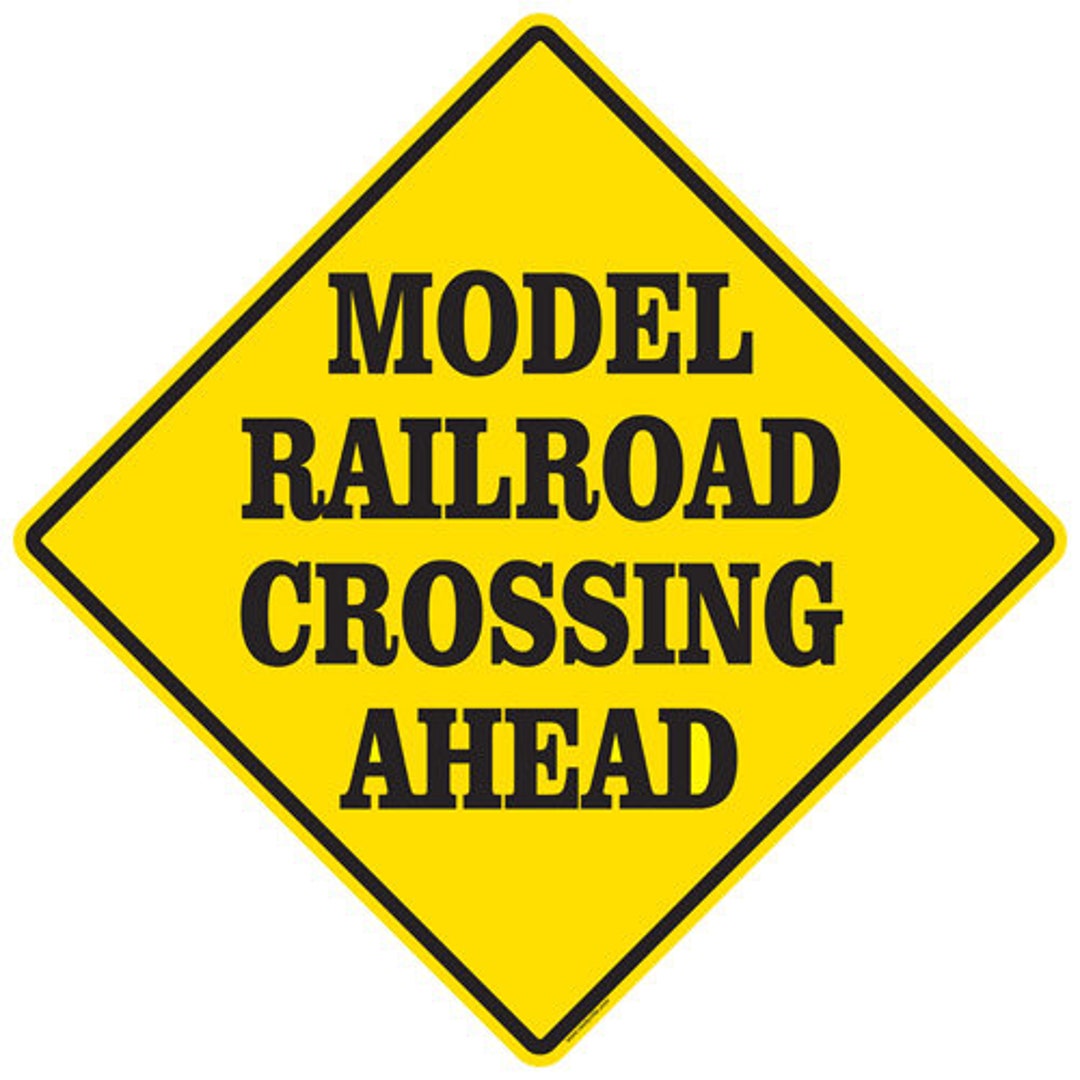 Model Rail Sign Model Railroad Crossing Sign Aluminum Metal Sign USA Made - Etsy