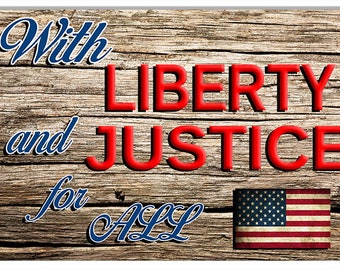 United States Liberty and Justice For All,  Metal Sign, 3 Sizes, USA Made Retro Look Patriotic Wall Decor Art, RG
