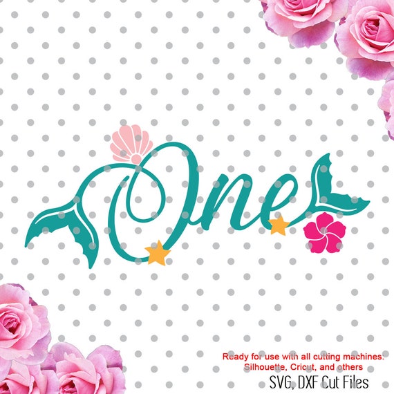 Download Free Mermaid One Svg Mermaid Birthday Svg Mermaid Svg Cut Files Etsy SVG Cut Files