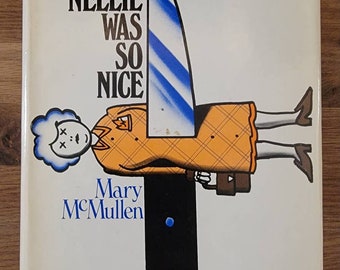 Aber Nellie war so schön von Mary McMullen 1979 Hardcover BCE