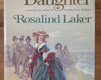 Claudine's Daughter von Rosalind Laker 1979 Hardcover BCE