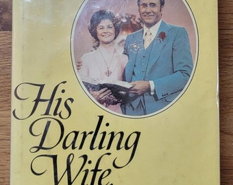 His Darling Wife Evelyn by Mrs Oral Roberts 1976 Hardcover Ex Libras