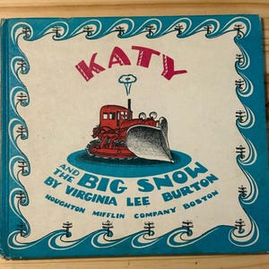 Katy and the Big Snow Storm by Virginia Lee Burton 1st Edition 1943 HC