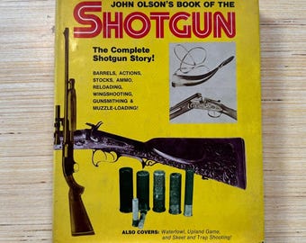 John Olson's Book of the Shotgun 1975 Hardcover
