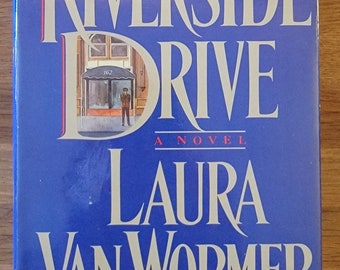 Riverside Drive by Laura Van Wormer 1989 Hardcover BCE