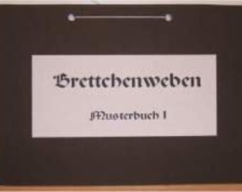 Musterheft 1 Brettchenweben