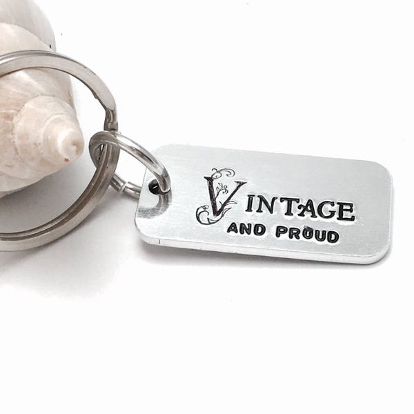 Keyring hand stamped with Vintage and proud, 70th birthday gift