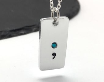 Semicolon Necklace with Flat-Back Crystal — Mental Health Jewellery — Hand-Stamped Aluminium Pendant on Stainless Steel Chain