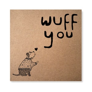 Wuff You, Love You, Biglietto d'auguri per cani Schnauzer, Biglietto di San Valentino, Amore per cani
