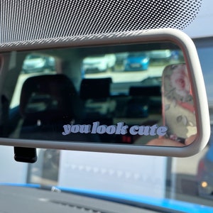 You look cute car decal | Car Decal | Mirror Sticker