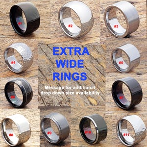May include: A collection of extra wide rings in various styles and finishes. The rings include polished, hammered, and brushed metal designs. The image also includes the text "EXTRA WIDE RINGS" and "Message for additional drop down size availability."
