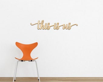 This Is Us Charlie Script Wood Sign - Wood Sign Art, Wooden Sign, Laser Cut Wood, Wood Decor, Art Room Sign, This is Us, Gallery Wall Sign