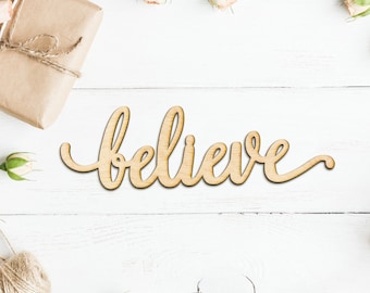 Believe Charlie Script Wood Sign - Wood Sign Art, Wooden Sign, Laser Cut Wood, Wood Decor, Art Room Sign, Believe Sign, Gallery Wall Sign