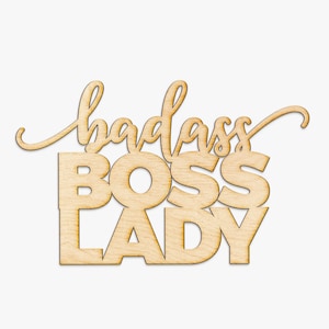 Badass Boss Lady Wood Cut - Office Decor, Business Decoration