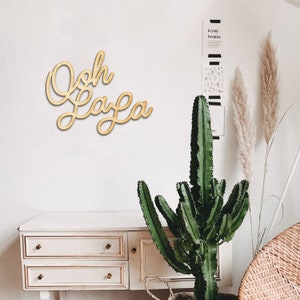 Ooh La La Script Wood Sign - Wood Sign Art, Wooden Sign, Laser Cut Wood, Wood Decor, Art Room Sign, Vanity Sign