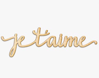 Je T'aime Wood Sign - Wood Sign Art, French Decor, France, Francais