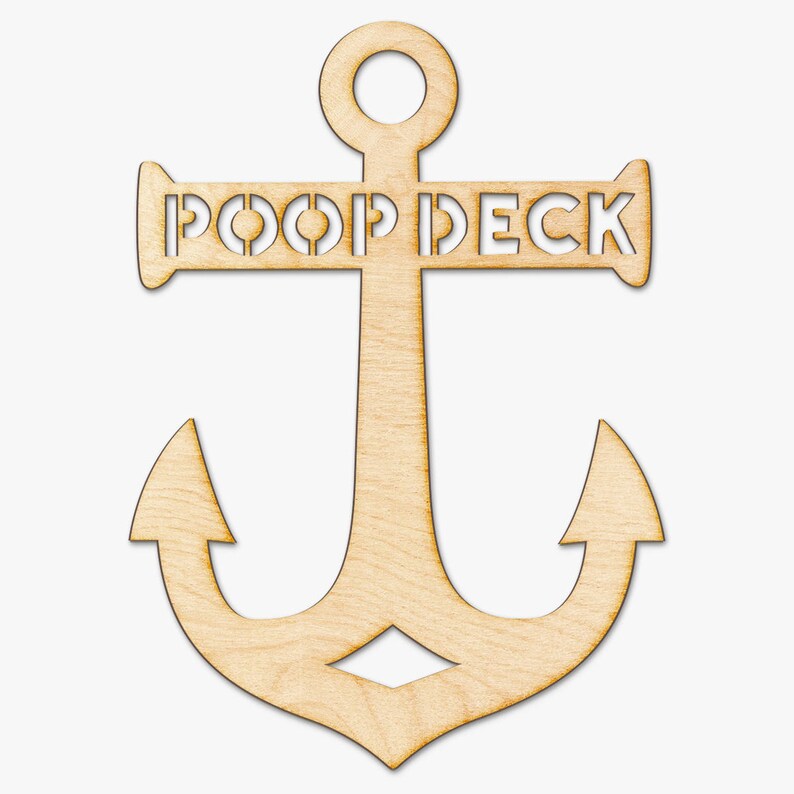 K&ouml;nnte beinhalten: Holzanker mit den Worten "Poop Deck" ausgeschnitten in der Mitte.