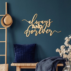 Always and Forever Wood Sign - Wood Sign Art, Love Wooden Sign, Laser Cut Wood, Home Wood Decor, Wedding, Wedding Gift, Anniversary Gift