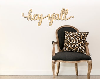 Hey Yall Charlie Script Wood Sign - Wood Sign Art, Wooden Sign, Laser Cut Wood, Wood Decor, Art Room Sign, Hey Yall, Gallery Wall Sign