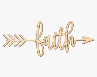 Faith Arrow Wood Sign - Wood Sign Art, Wooden Sign, Laser Cut Wood, Wood Decor, Art Room Sign, Playroom Sign, Rustic Gallery Wall Sign