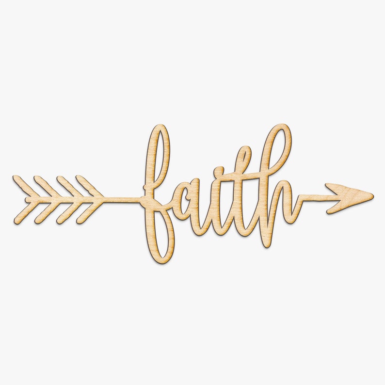Faith Arrow Wood Sign Wood Sign Art, Wooden Sign, Laser Cut Wood, Wood Decor, Art Room Sign, Playroom Sign, Rustic Gallery Wall Sign image 1