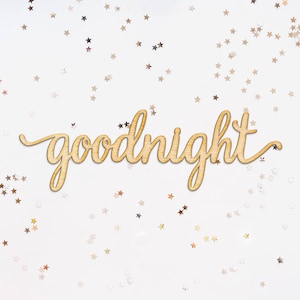 Goodnight Script Word Wood Sign-Wood Sign Art, Wood Goodnight, Goodnight Sign, Laser Cut Wood Sign, Cursive Wood, Goodnight Art