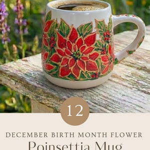 Custom Hand Painted Gladiolus Mug, August Birth Flower Gift, Birthday Gift for Mom, Personalized Coffee Cup for Her Poinsettia