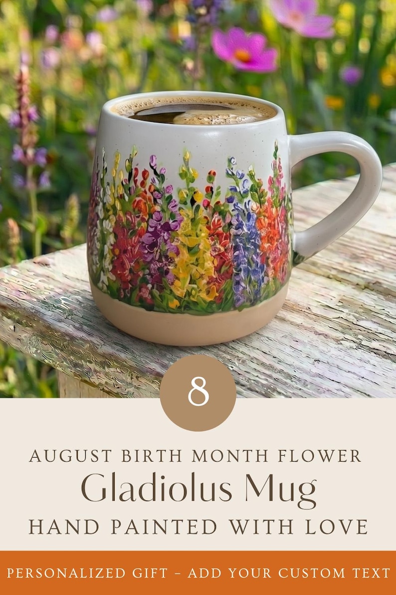 Custom Hand Painted Gladiolus Mug, August Birth Flower Gift, Birthday Gift for Mom, Personalized Coffee Cup for Her Aug. Gladiolus