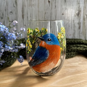 Hand Painted Bird Wine Glass, Eastern BlueBird, Bird Wine Glass, Gift for Dad, Bird Mom Gift, Bluebird Lover Gift, Bluebird Birthday Gift
