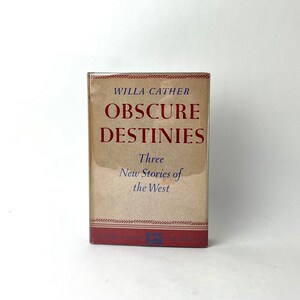 Obscure Destinies by Willa Cather