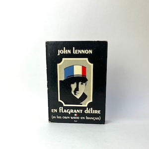 En Flagrant Delire by John Lennon - In French