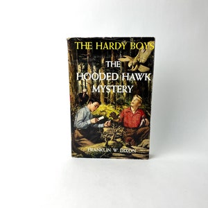 THE HARDY BOYS The Hooded Hawk Mystery by Franklin W. Dixon