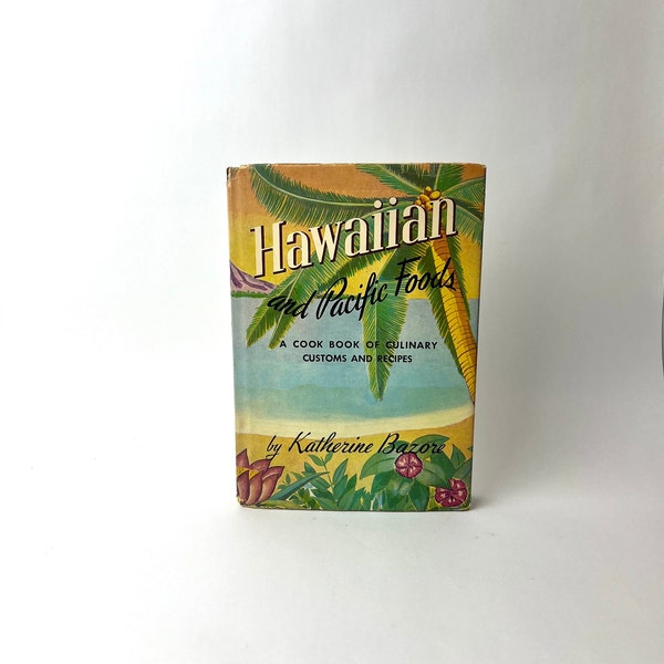 Hawaiian and Pacific Foods by Katherine Bazore