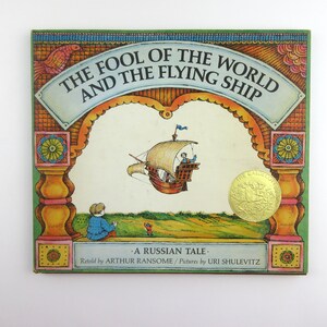 The Fool of the World and the Flying Ship - Arthur Ransome and Uri Shulevitz