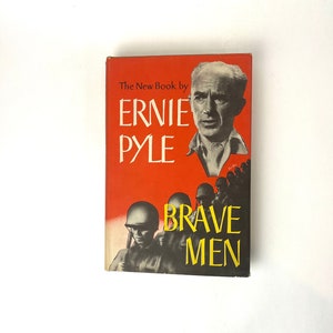 Brave Men by Ernie Pyle