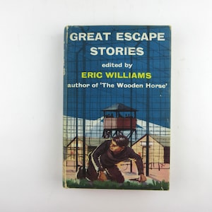 Great Escape Stories edited by Eric Williams