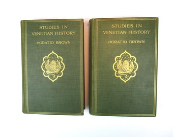 Studies in Venetian History by Horatio Brown - in 2 Volumes