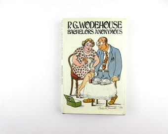 Bachelors Anonymous by P.G. Wodehouse First Edition